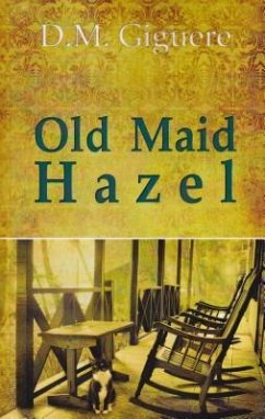 Old Maid Hazel - Gigeure, D. M.