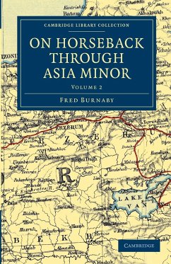 On Horseback Through Asia Minor - Volume 2 - Burnaby, Fred