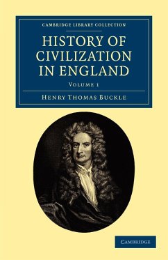 History of Civilization in England - Volume 1 - Buckle, Henry Thomas