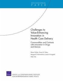 Challenges to Value-Enhancing Innovation in Health Care Delivery - Garber, Steven