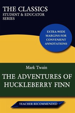 The Adventures of Huckleberry Finn (the Classics - Twain, Mark