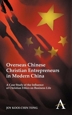 Overseas Chinese Christian Entrepreneurs in Modern China - Tong, Joy Kooi-Chin