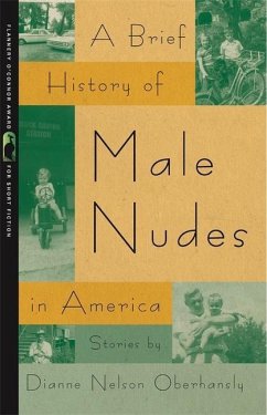 A Brief History of Male Nudes in America - Nelson, Dianne; Oberhansly, Dianne Nelson