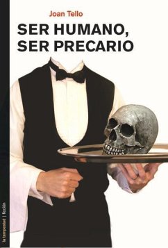 Ser humano, ser precario - Tello Brugal, Joan