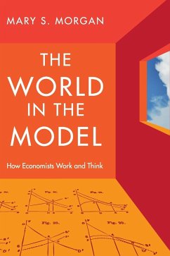 The World in the Model - Morgan, Mary S.