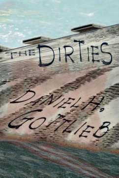 The Dirties - Gottlieb, Daniel H.