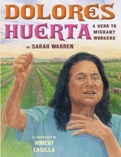 Cover Dolores Huerta: A Hero to Migrant Workers