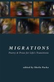 Migrations: Poetry & Prose for Life's Transitions