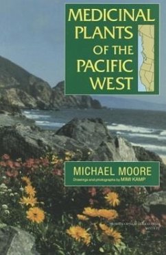 Medicinal Plants of the Pacific West - Moore, Michael