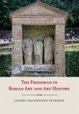 The Freedman in Roman Art and History