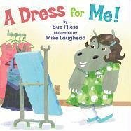 A Dress for Me! - Fliess, Sue