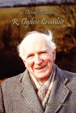 The Occult Diaries of R. Ogilvie Crombie - Lindsay, Gordon