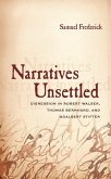 Narratives Unsettled: Digression in Robert Walser, Thomas Bernhard, and Adalbert Stifter