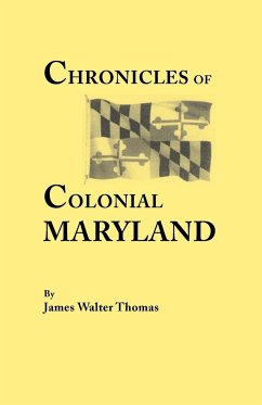 Chronicles of Colonial Maryland