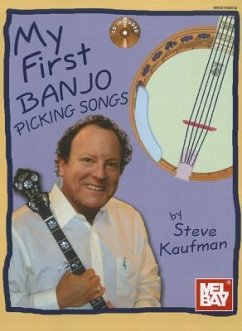 My First Banjo Picking Songs [With CD (Audio)] - Kaufman, Steve