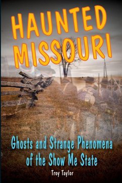 Haunted Missouri - Taylor, Troy