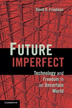 Future Imperfect - Friedman, David D.