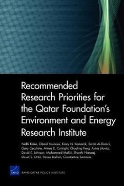 Recommended Research Priorities for the Qatar Foundation's Environment and Energy Research Institute - Kalra, Nidhi; Younossi, Obaid; Kamarck, Kristy N