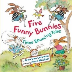 Five Funny Bunnies - Leeuwen, Jean Van