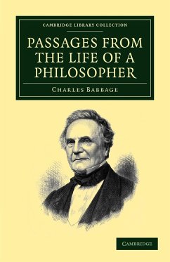 Passages from the Life of a Philosopher - Babbage, Charles