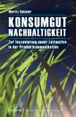 Konsumgut Nachhaltigkeit Konsumgut Nachhaltigkeit