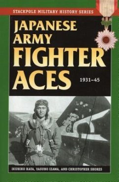 Japanese Army Fighter Aces - Hata, Ikuhiko; Izawa, Yashuho; Shores, Christopher