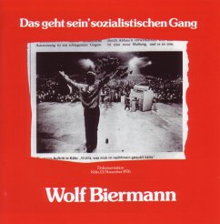 Das Geht Sein' Sozialistischen Gang - Biermann,Wolf