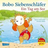 Maxi Pixi 503: Bobo Siebenschläfer. Ein Tag am See