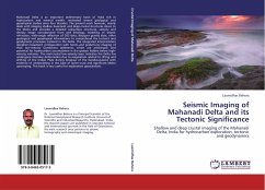 Seismic Imaging of Mahanadi Delta and its Tectonic Significance - Behera, Laxmidhar