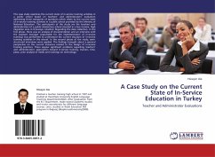 A Case Study on the Current State of In-Service Education in Turkey - Ala, Hüseyin