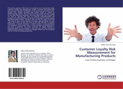 Customer Loyalty Risk Measurement for Manufacturing Products