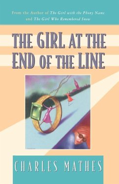 The Girl at the End of the Line - Mathes, Charles; Mathes