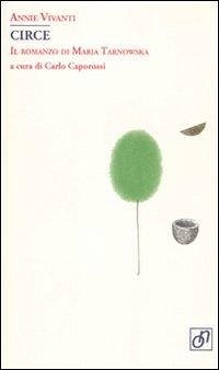 Cover Circe. Il romanzo di Maria Tarnowska