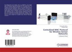 Centralized MAC Protocol for Wireless Sensor Networks - Meher, Preetisudha;Singh, Mangal