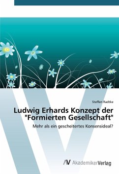 Ludwig Erhards Konzept der "Formierten Gesellschaft"