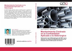 Mantenimiento Centrado en la Confiabilidad Aplicado a la Siderúrgica - Salazar R., José G.;Fuentes, Zoilo