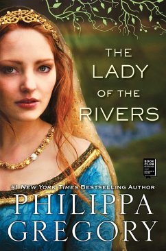 The Lady of the Rivers - Gregory, Philippa