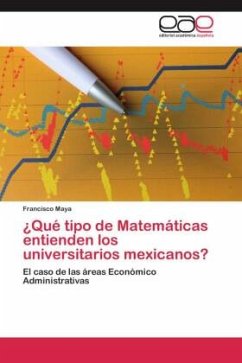 ¿Qué tipo de Matemáticas entienden los universitarios mexicanos?