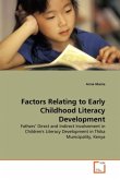 Factors Relating to Early Childhood Literacy Development