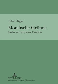 Moralische Gründe - Meyer, Tobias