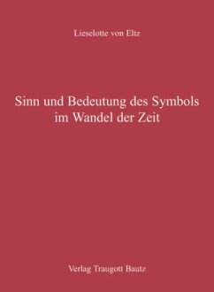 Cover Sinn und Bedeutung des Symbols im Wandel der Zeit