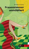 Frauenzimmer unmöbliert Frauenzimmer unmöbliert