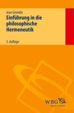 Einführung in die philosophische Hermeneutik - Grondin, Jean