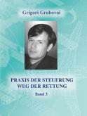 Praxis der Steuerung, Weg der Rettung Band 3