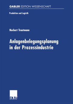 Anlagenbelegungsplanung in der Prozessindustrie