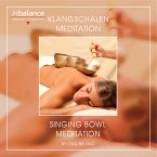 Klangschalen Meditation-Singing Bowl Meditation