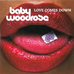 Love Comes Down - Baby Woodrose