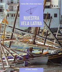 Nuestra vela latina - García Delgado, Vicente; Oller, Francesc