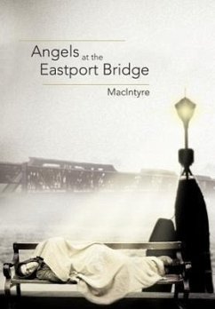 Angels at the Eastport Bridge - Macintyre; Macintyre, Peter