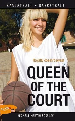Queen of the Court - Bossley, Michele Martin